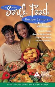 Diabetic recipes is a website for diabetic to learn new ways to spice up their diet. Soul Food Recipe Sampler American Diabetes Association