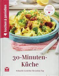 Schnelle gerichte und schnelle rezepte mit fleisch, gemüse, nudeln oder reis. Kochen Geniessen 30 Minuten Kuche 9783962920074 Amazon Com Books