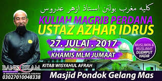 Check spelling or type a new query. Kuliah Maghrib Ustaz Azhar Idrus Di Pondok Gelang Mas 27 Julai 2017 Pusat Pembangunan Pondok Berhad