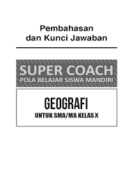 Maybe you would like to learn more about one of these? Pembahasan Super Coach Geografi Kelas X Pdf Pdf