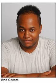 Эрик Гейнс (Eric Gaines): фильмы, биография, семья, фильмография — Кинопоиск