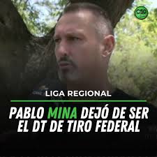 🚨 Pablo Mina dejó de ser el DT de Tiro Federal 🚨 Pablo Mina finalizó su  ciclo como director técnico del equipo mayor de Tiro Federal, luego de  confirmarse su salida el