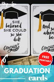 All you need is an internet connection, a computer, and a printer to access and print out printable graduation cards for those moving on with their new lives. Free Graduation Cards With Positive Quotes And Cash