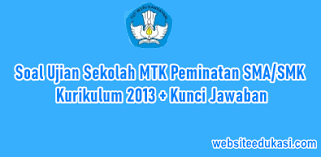 Tingkat sd (senin, 1 maret 2021) kumpulan soal olimpiade matematika sma i barisan dan deret aritmetika dan pembahasan soal olimpiade matematika ksi posi 2021 tingkat sma no. Soal Us Matematika Peminatan Sma K13 Jawaban Tahun 2021