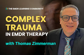 Introduction to EMDR With Complex Trauma with Thomas Zimmerman