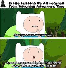 15 Life Lessons We All Learned From Watching Adventure Time Adventure Time Quotes Watch Adventure Time Adventure Time