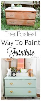 The Fastest Way To Paint Furniture If You Want To Paint Furniture But Don T Think You Have Time Paint Furniture Painting Furniture Diy Diy Farmhouse Decor