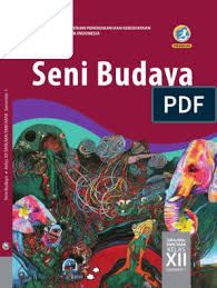 Aspek tersebut adalah unsur ekspresi dan unsur apresiasi. Kelas12 Buku Siswa Seni Budaya Kelas Xii Semester 1 2118 Pdf Pdf