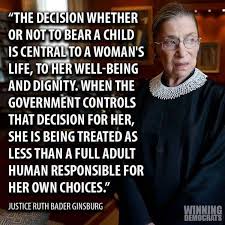 Thank God For Choice Or You Would Ve Had More Stepchildren Running Around You D Be Trying To Ruth Bader Ginsburg Justice Ruth Bader Ginsburg Feminism