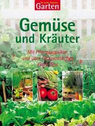 Bei uns geht es um unseren garten und den wunsch sich selbst mit obst und gemüse zu versorgen. Isbn 9783809417088 Ratgeber Garten Gemuse Und Krauter Neu Gebraucht Kaufen