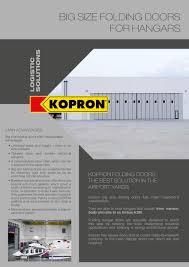 Kopron propose different types of vertical high speed doors for intensive use. Kopron Big Size Hangar Folding Doors Uk By Kopron Spa Issuu