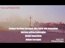 Lagu cinta bukan hanya harapan mp3 & mp4. Cinta Itu Butuh Kepastian Bukan Harapan Youtube
