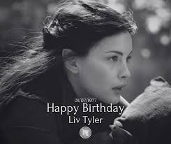 Happy Birthday Liv Tyler aka Arwen!🎂