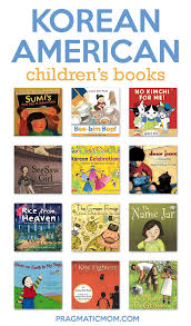 Best Ownvoices Korean American Books For Kids And Teens In 2020 Books Childrens Books American Children
