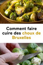 Comment Faire Cuire Des Choux De Bruxelles Veggie Recipes Healthy Veggies Recipes