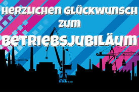 Spruche Und Gluckwunsche Zum Firmenjubilaum