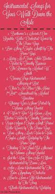 15 Instrumental Songs To Play For Your Walk Down The Aisle Oh My These Are Soooo Beautiful Wedding Ceremony Music Wedding Songs Best Wedding Songs