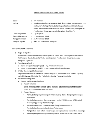 Ini buat yang habis pkl tak kasih contoh laporannya : Contoh Laporan Kunjungan Festival