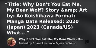 Why Don't You Eat Me, My Dear Wolf? (Manga) Review | Patreon