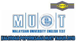 Kalendar cuti umum dan cuti sekolah malaysia tahun 2018. Kalendar Peperiksaan Muet Tahun 2018 Mpm