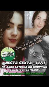 🎤 O PROJETO MÍDIA E MELODIA ESTÁ TE ESPERANDO NO SHOPPING VILLAS BOULEVARD  NESTA SEXTA! , 🎶, Durante o mês de novembro teremos a cantora Jane  Andrade, com sua voz doce, jeito meigo e um repertório ...