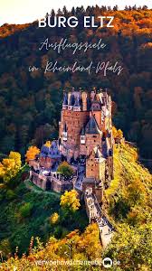 Burg Eltz Ausflugsziele In Rheinland Pfalz In 2020 Sehenswurdigkeiten Rheinland Pfalz Ausflug Ausflugsziele Rheinland Pfalz