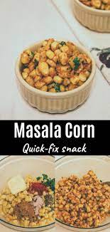 Masala Corn Recipe 15 Sweet Corn Recipes Spicy Masala Sweet Corn Recipe Vegetarian Snacks Recipes Corn Recipes Spicy Recipes