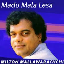 Maybe you would like to learn more about one of these? Key Bpm For Madu Mala Lesa By Milton Mallawarachchi Tunebat