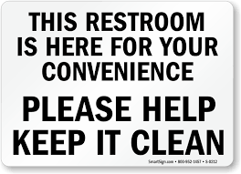 Check spelling or type a new query. Restroom Is Here For Convenience Help Keep It Clean Sign Sku S 0212