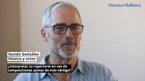 Entrevista a Nando González, músico y actor