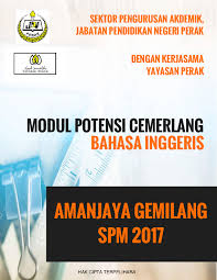In this website at the moment. Pdf Amanjaya Gemilang Spm 2017 Modul Potensi Cemerlang Bahasa Inggeris Muhammad Firdaus Abdul Halim Academia Edu