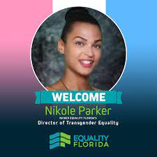 Nikole Parker joins Equality Florida as Director of Transgender Equality |  Equality Florida
