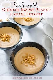 Chinese Sweet Peanut Cream Dessert Fah Sang Wu Recipe Desserts Cream Desserts Asian Desserts
