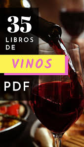 Mas De 35 Libros De Vinos Que Puedes Leer Gratis Y Descargar En Pdf Libros Libro De Retos Libro De Cocina