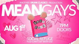 DRUNK CLASSICS  - MEAN GAYS