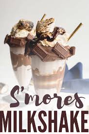 Extreme S Mores Freakshakes Milkshakes Recipe A Side Of Sweet Recipe Homemade Milkshake Yummy Food Dessert Dessert Recipes Easy
