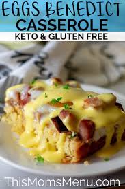 Keto Eggs Benedict Casserole With Easy Hollandaise Sauce Recipe Eggs Benedict Keto Recipes Low Carb Recipes