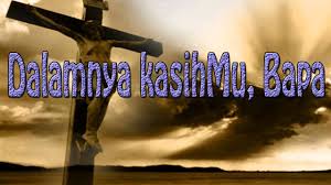 Pribadi yang mengenal hatiku dm g tiada yang tersembunyi bagimu gm c s'luruh isi hatiku kau tahu c7 f g em am dan bawaku. Dalamnya Kasihmu Bapa Lirik Chord Chordmusic