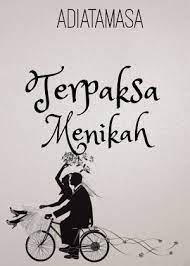 Jangan lupa subscribe, like, komen, dan. Terpaksa Menikah By Adiatamasa