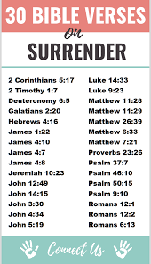 Pray for god's daily grace to deny yourself, take up your cross, and follow jesus. 30 Powerful Bible Scriptures On Surrender Connectus