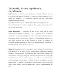 A diferencia de la epidemia, que según la oms es una enfermedad que se propaga rápidamente en una población y afecta a un . Endemia Pandemia Epidemia Y Brote Injuria 710 Uner Studocu
