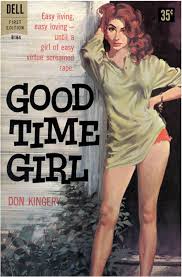 Paperback Warrior: Good Time Girl