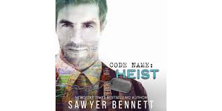 Code Name: Heist by Sawyer Bennett