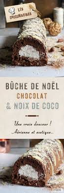 Recette De Buche De Noel Chocolat Et Noix De Coco Recette Buche De Noel Chocolat Noix De Coco Recette Coco