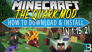 Maybe you would like to learn more about one of these? How To Download Install The Quark Mod In Minecraft 1 15 2 Youtube