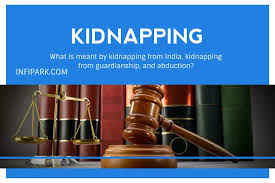What Is Meant By Kidnapping From India Kidnapping From Guardianship And Abduction What Is Meant Guardianship Kidnapping