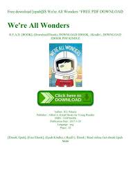 These are the best places to get free book downloads,. Free Download Epub We Amp 039 Re All Wonders Free Pdf Download