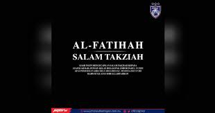 Salam takziah al fatihah quran verses islamic quotes doa islam. Syafiq Kehilangan Anak Jdt Fam Ucap Takziah