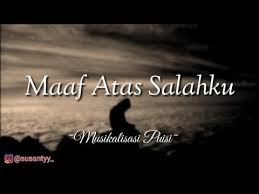 Bahkan tidak jarang sakit gigi membuat kepala anda yeri pula. Maaf Atas Salahku Musikalisasi Puisi Youtube Ungkapan Romantis Puisi Kata Kata Motivasi