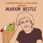 Glynwood Farm Dinner with Marion Nestle